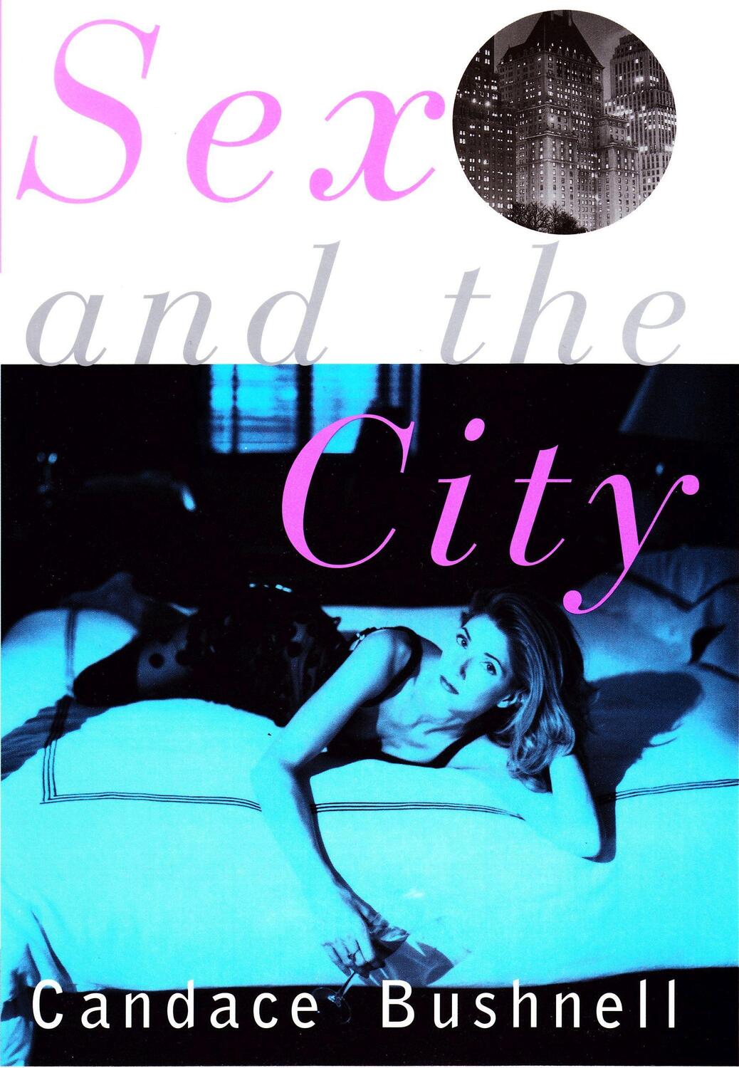 Cover: 9780871136428 | Sex and the City | Candace Bushnell | Buch | Englisch | 1996