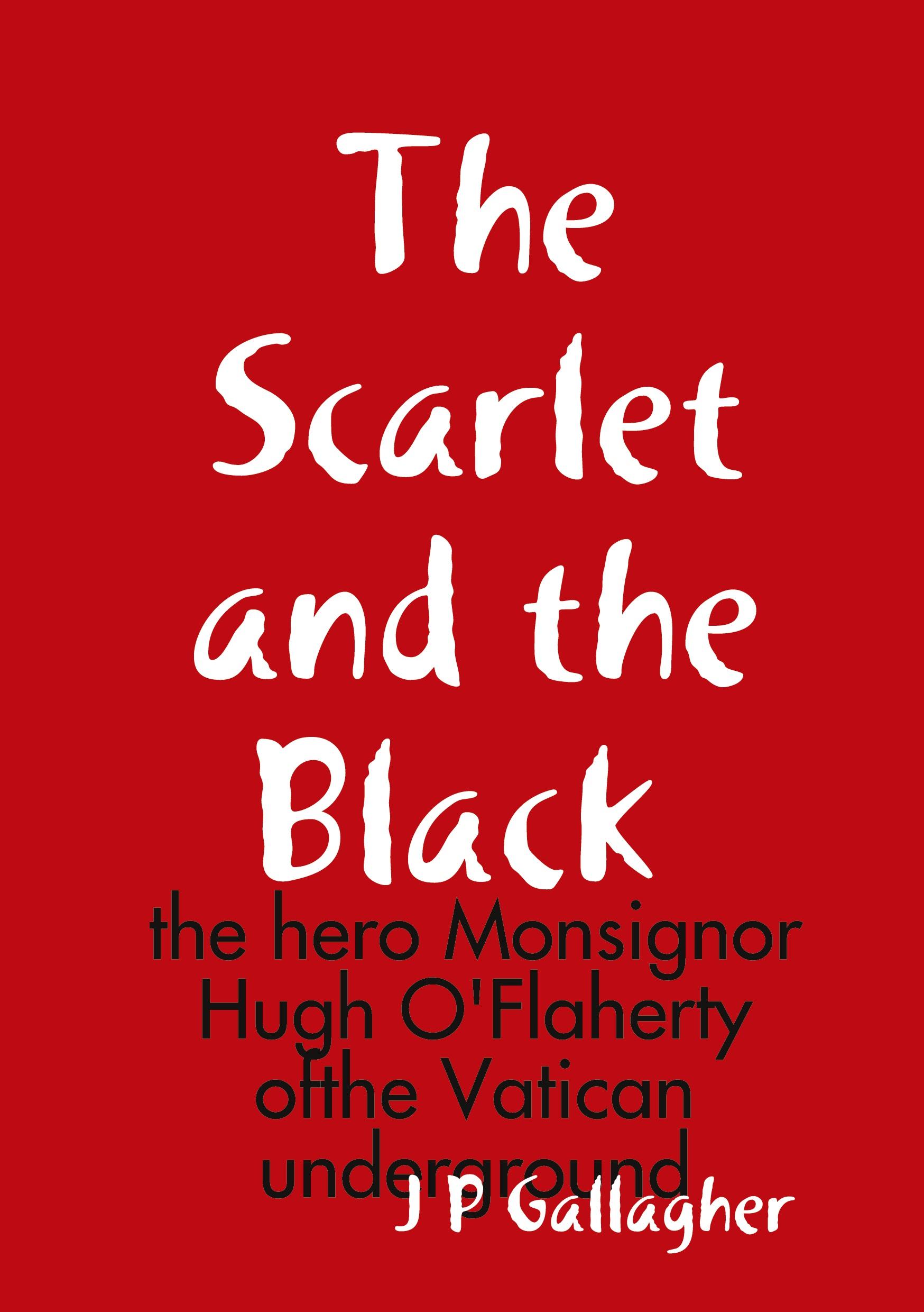 Cover: 9781291592580 | The Scarlet and the a Black | J P Gallagher | Taschenbuch | Englisch