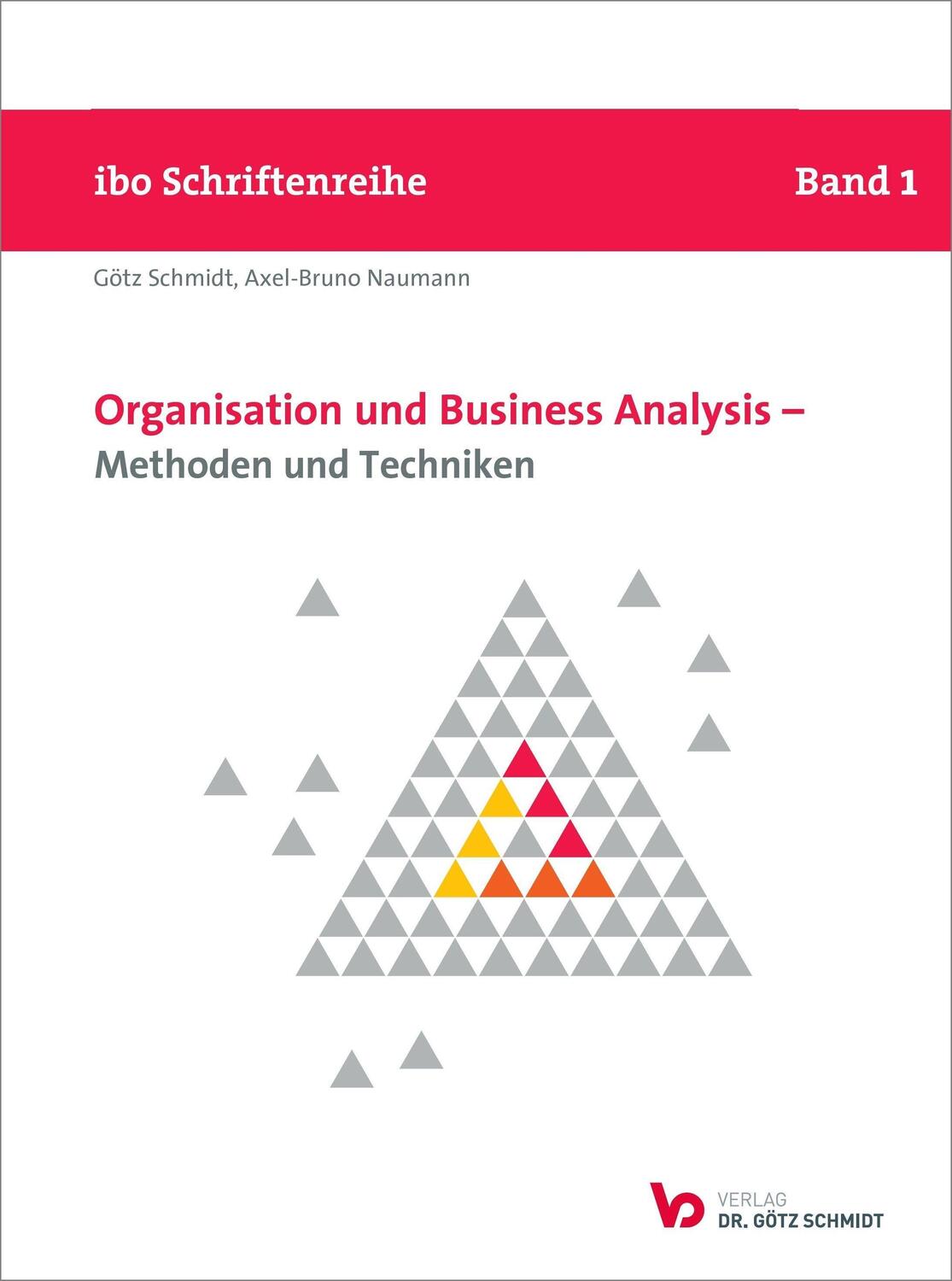 Cover: 9783945997178 | Organisation und Business Analysis - Methoden und Techniken | Buch