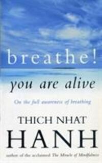 Cover: 9780712654272 | Breathe! You Are Alive | Sutra on the Full Awareness of Breathing