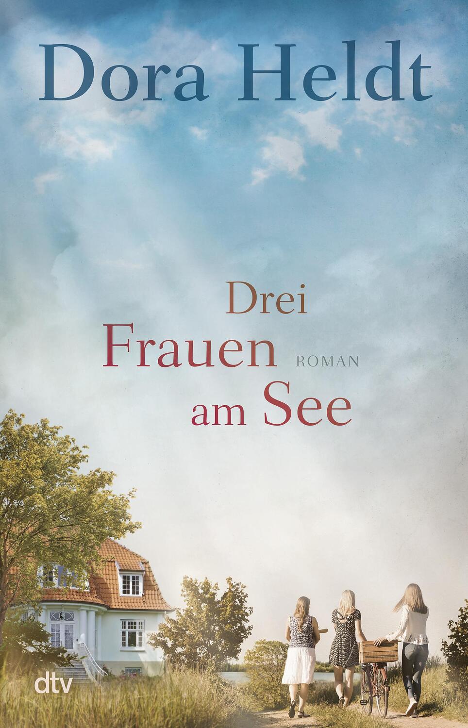 Cover: 9783423262064 | Drei Frauen am See | Dora Heldt | Taschenbuch | Die Haus am See-Reihe