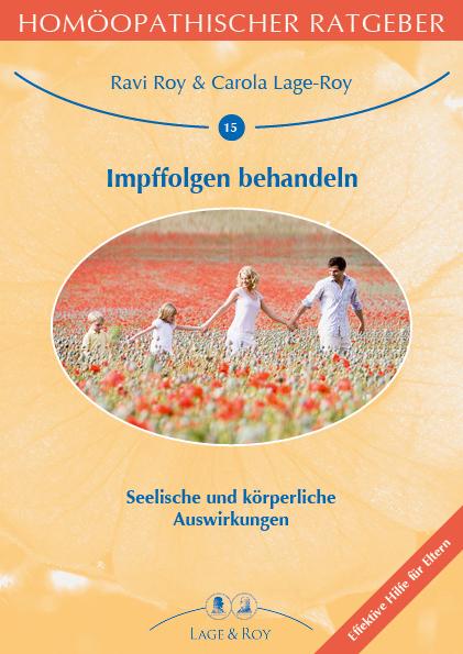 Cover: 9783929108262 | Homöopathischer Ratgeber Impffolgen behandeln | Lage-Roy (u. a.)