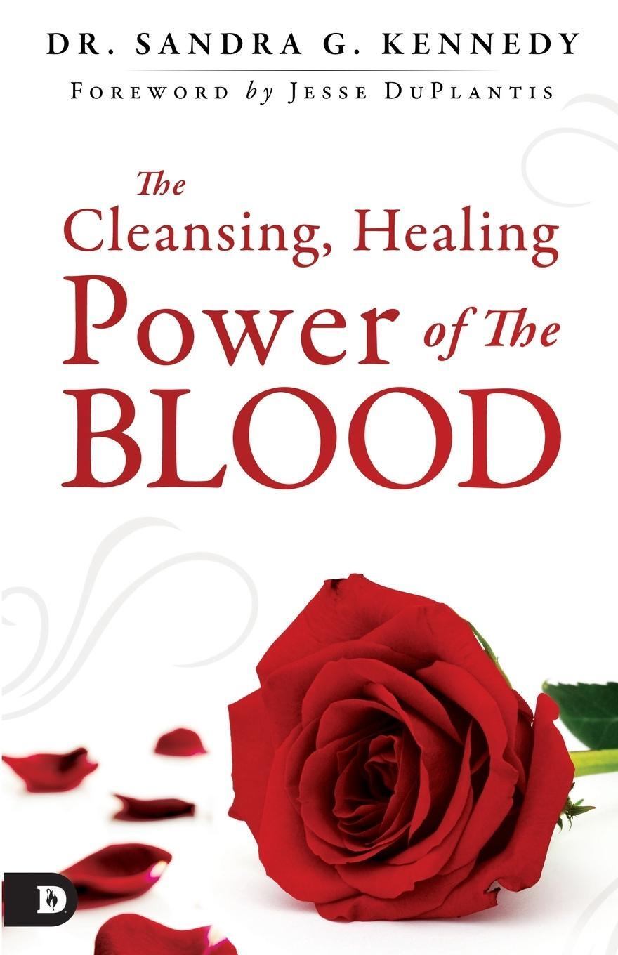 Cover: 9780768419399 | The Cleansing, Healing Power of the Blood | Sandra Kennedy | Buch