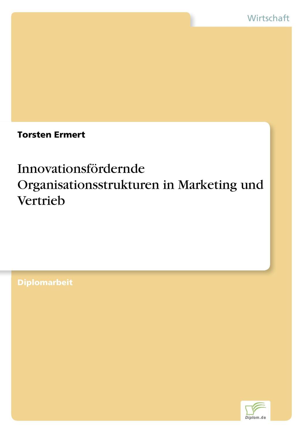 Cover: 9783838631585 | Innovationsfördernde Organisationsstrukturen in Marketing und Vertrieb