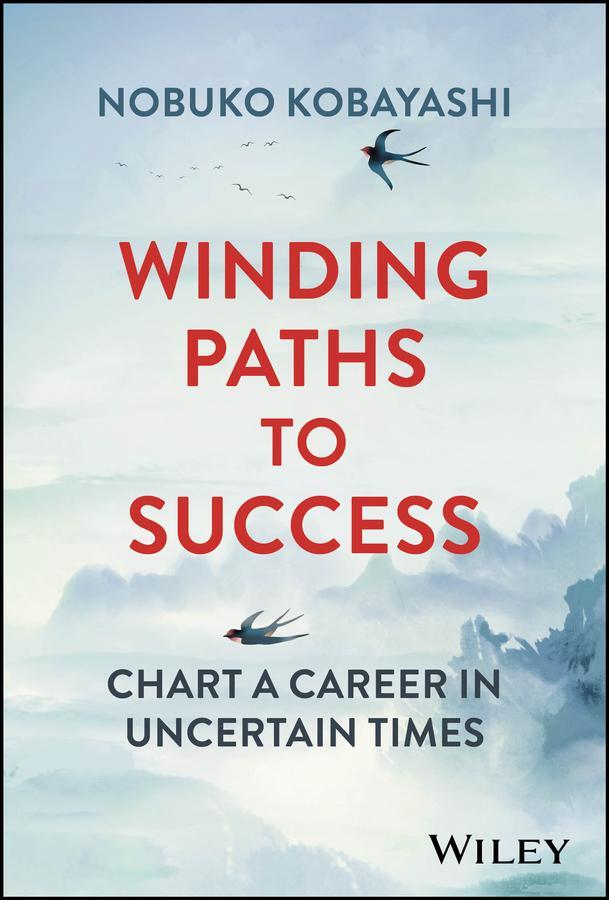 Cover: 9781394157990 | Winding Paths to Success | Chart a Career in Uncertain Times | Buch
