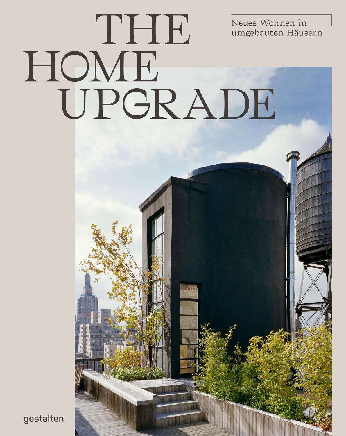 Cover: 9783899552614 | The Home Upgrade (DE) | Neues Wohnen in umgebauten Häusern | Buch