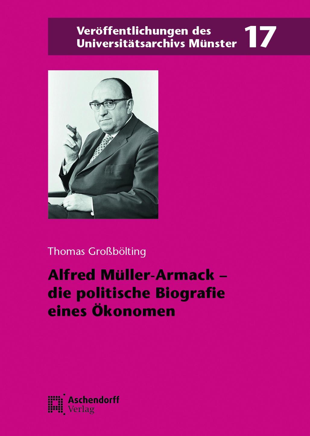 Cover: 9783402159033 | Alfred Müller-Armack - die politische Biografie eines Ökonomen | Buch