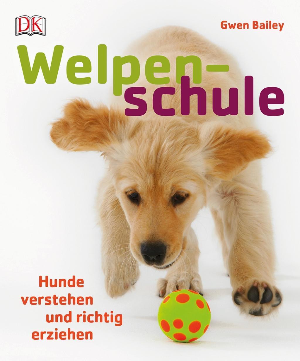 Cover: 9783831029938 | Welpenschule | Hunde verstehen und richtig erziehen | Gwen Bailey