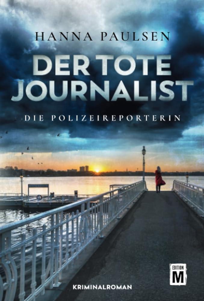 Cover: 9782496708820 | Der tote Journalist | Hanna Paulsen | Taschenbuch | Paperback | 2021