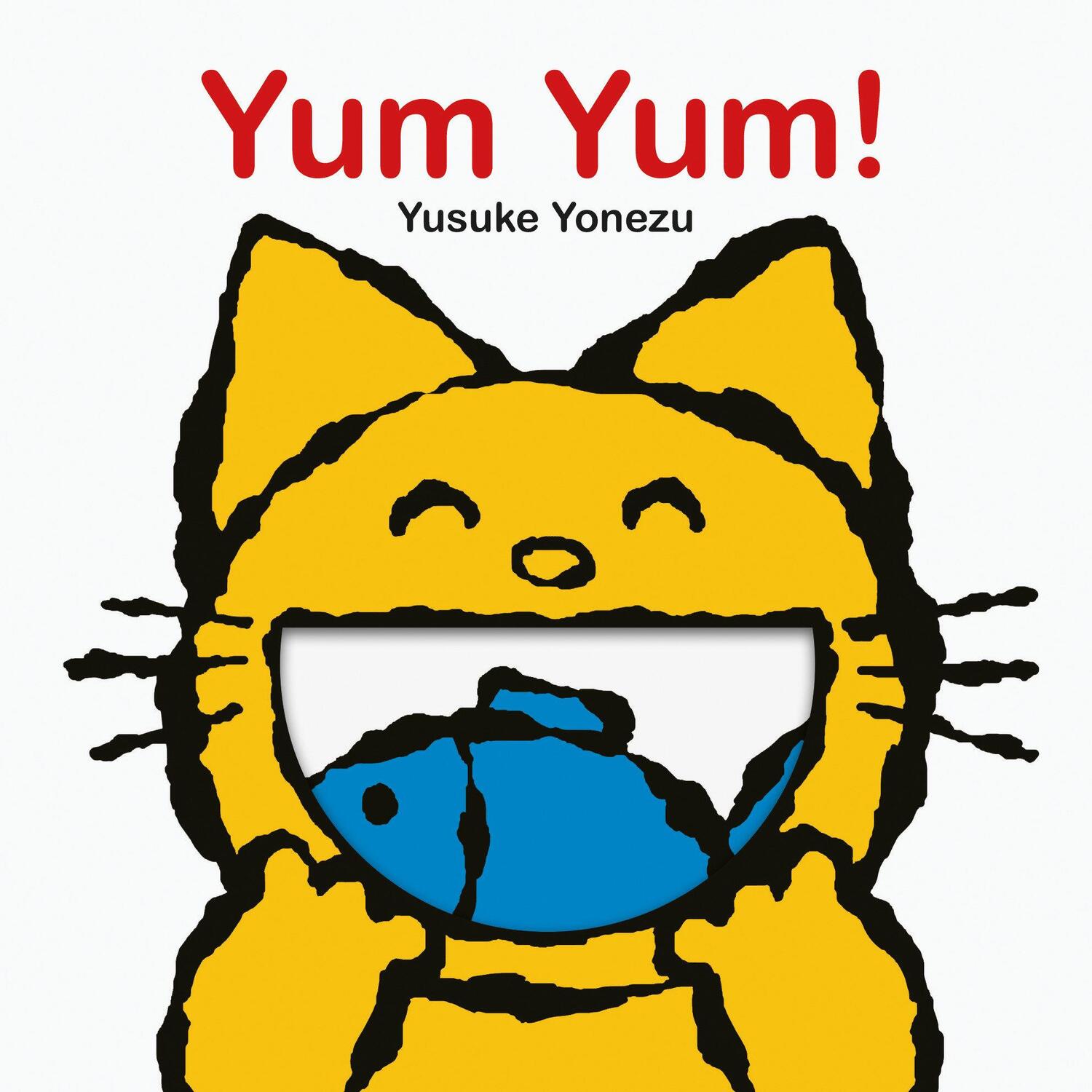 Cover: 9789888240586 | Yum Yum!: An Interactive Book All about Eating! | Yusuke Yonezu | Buch