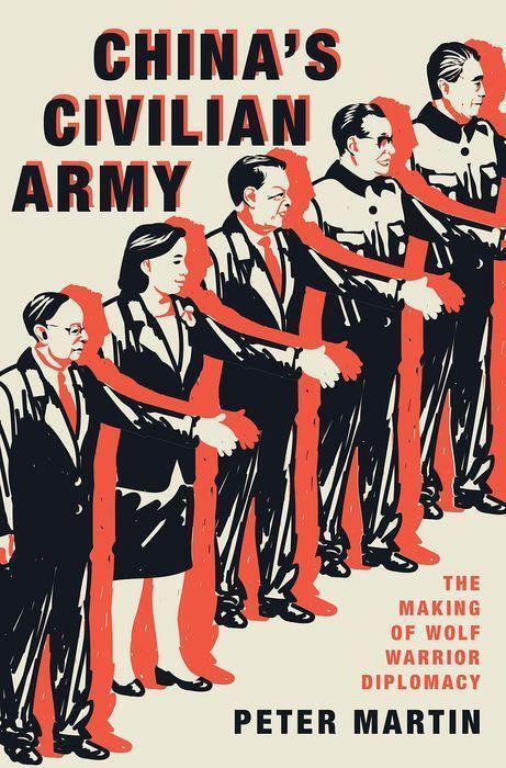 Cover: 9780197647028 | China's Civilian Army | The Making of Wolf Warrior Diplomacy | Martin
