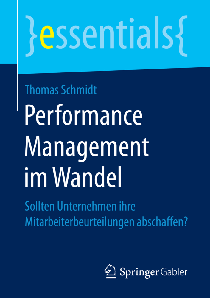 Cover: 9783658206598 | Performance Management im Wandel | Thomas Schmidt | Taschenbuch | 2018