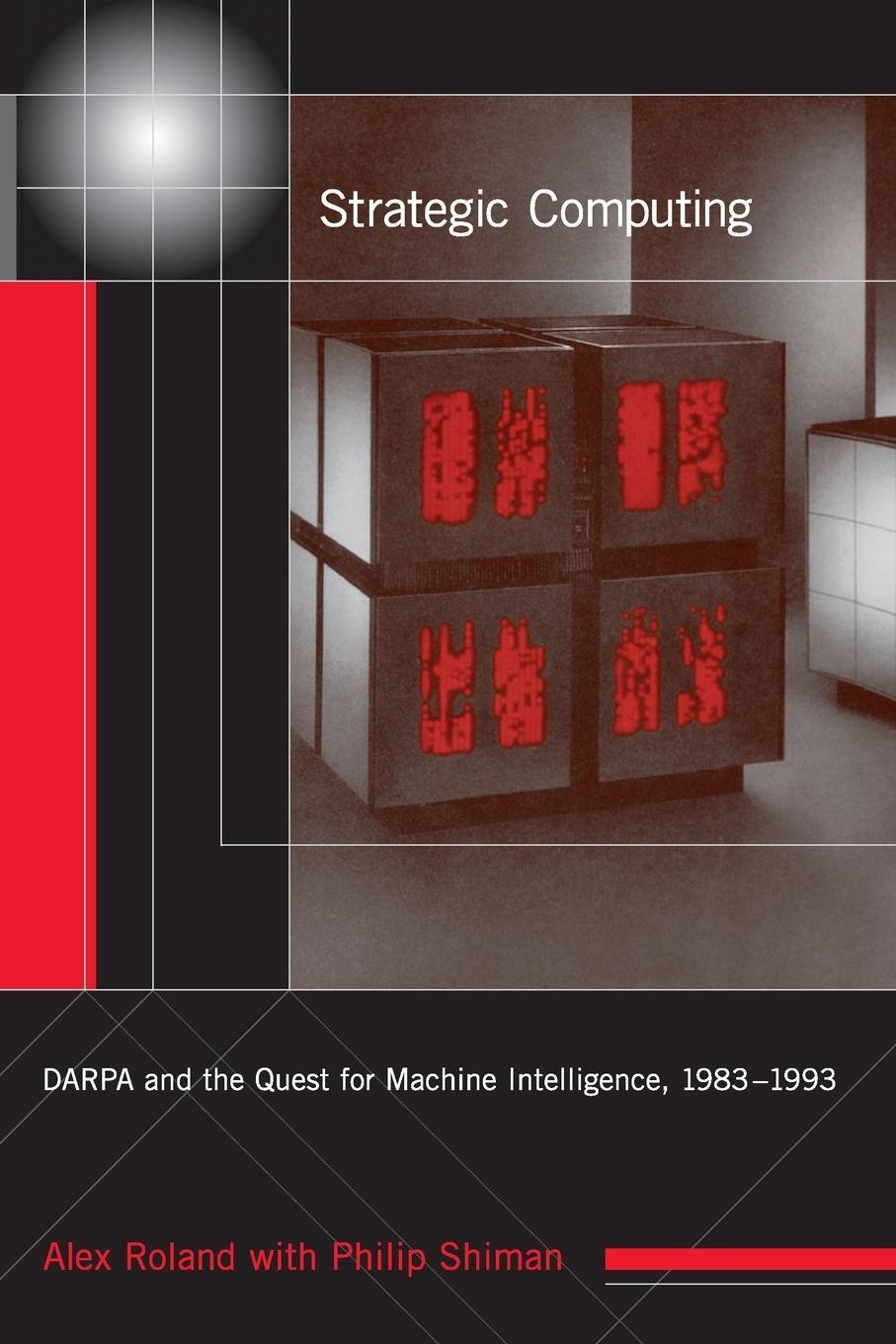 Cover: 9780262529266 | Strategic Computing | Alex Roland (u. a.) | Taschenbuch | Paperback