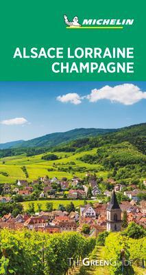 Cover: 9782067245686 | Alsace Lorraine Champagne - Michelin Green Guide | The Green Guide