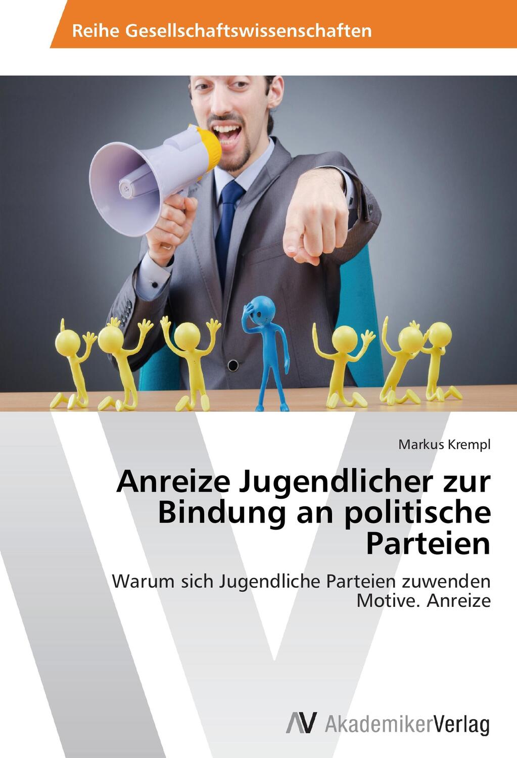 Cover: 9783639471939 | Anreize Jugendlicher zur Bindung an politische Parteien | Krempl