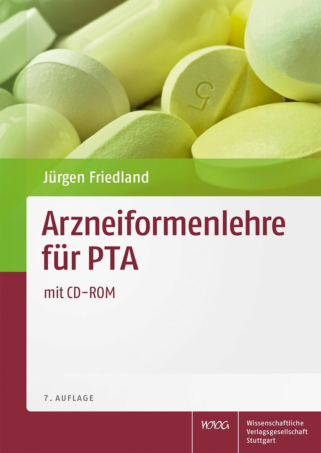 Cover: 9783804730939 | Arzneiformenlehre für PTA | Jürgen Friedland | Taschenbuch | XIV