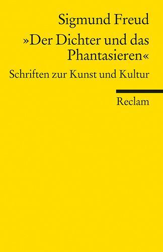 Cover: 9783150187838 | "Der Dichter und das Phantasieren" | Schriften zur Kunst und Kultur