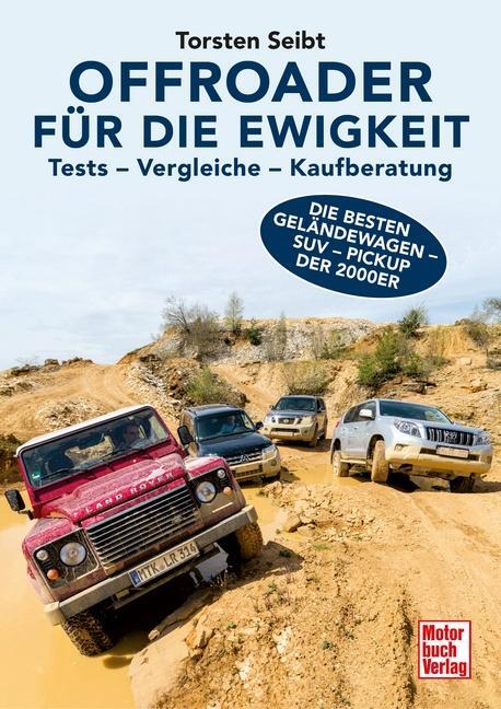 Cover: 9783613046450 | Offroader für die Ewigkeit | Torsten Seibt | Buch | 208 S. | Deutsch