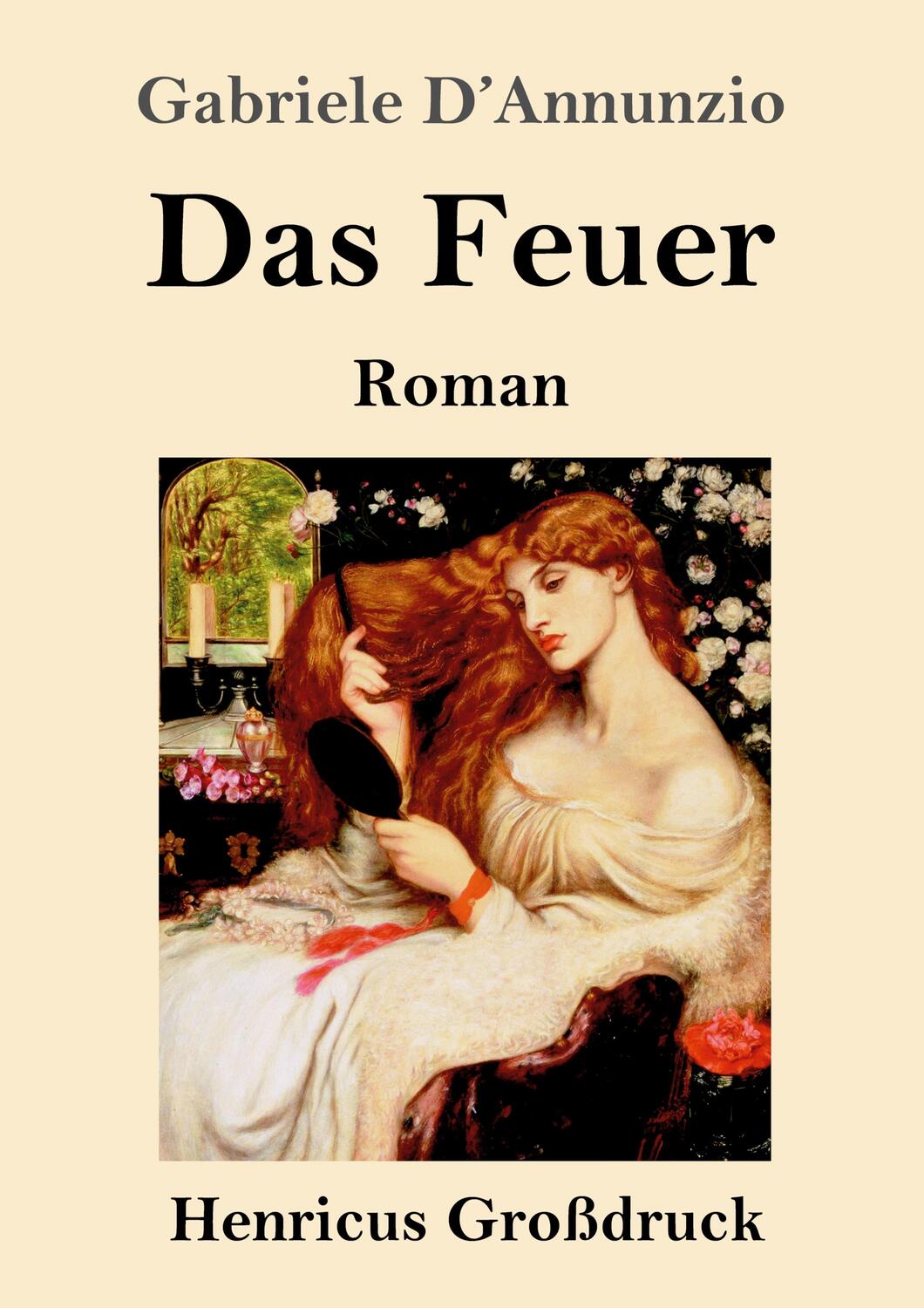 Cover: 9783847853640 | Das Feuer (Großdruck) | Roman | Gabriele D'Annunzio | Taschenbuch