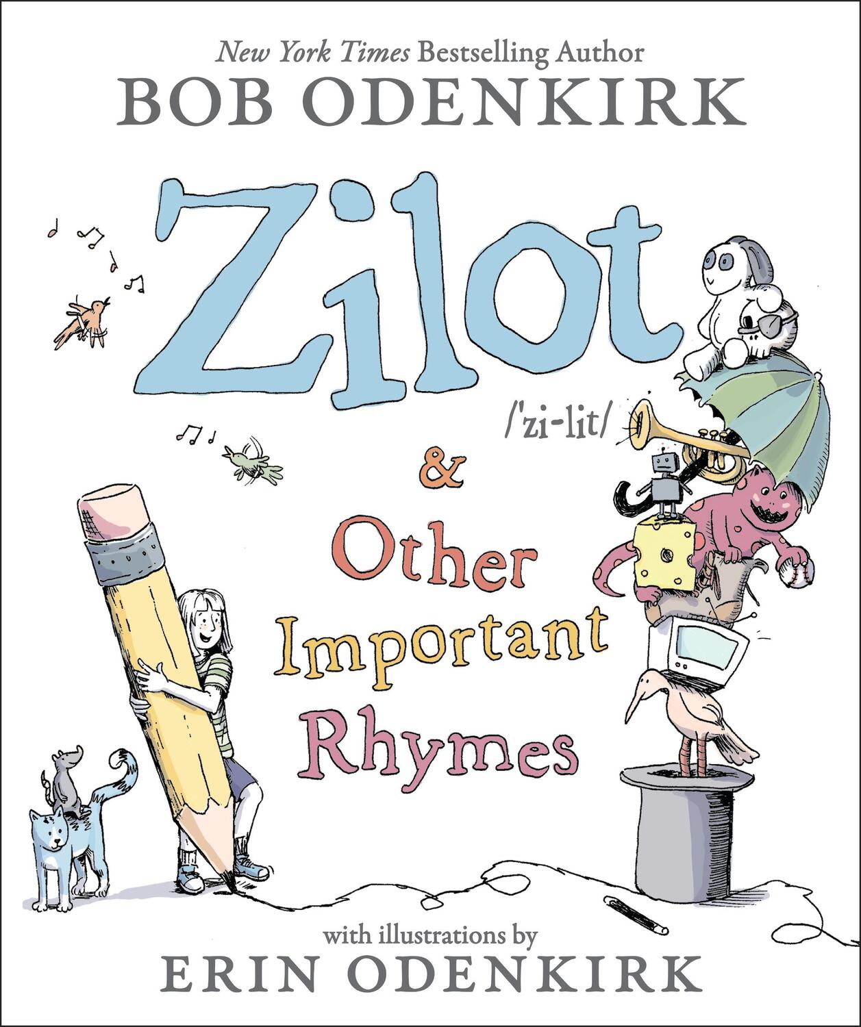 Cover: 9780316438506 | Zilot &amp; Other Important Rhymes | Bob Odenkirk | Buch | Englisch | 2023