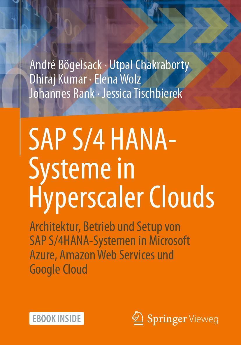Cover: 9783658344740 | SAP S/4 HANA-Systeme in Hyperscaler Clouds | André Bögelsack (u. a.)