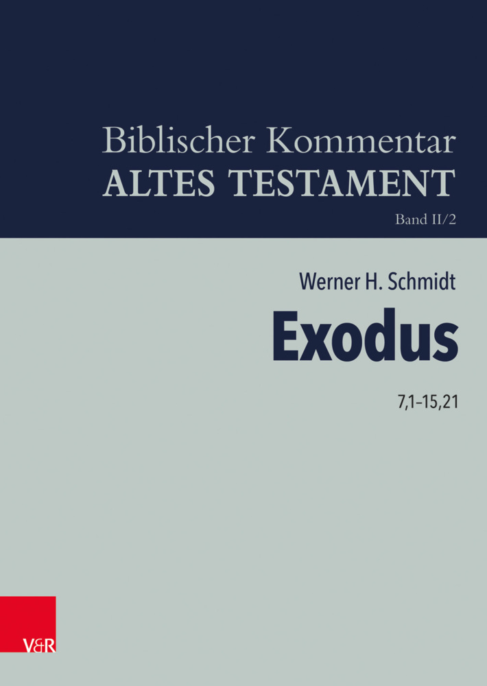Cover: 9783788733940 | Exodus 7,1-15,21 | Werner H. Schmidt | Buch | Deutsch | 2019