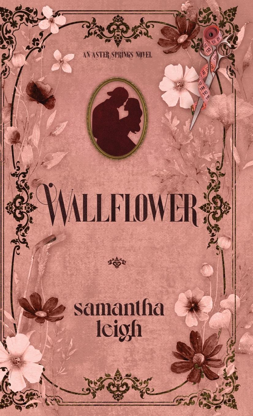 Cover: 9780645998849 | Wallflower | Samantha Leigh | Buch | Englisch | 2024