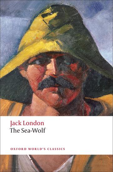 Cover: 9780199554942 | The Sea-Wolf | Jack London | Taschenbuch | Oxford World's Classics