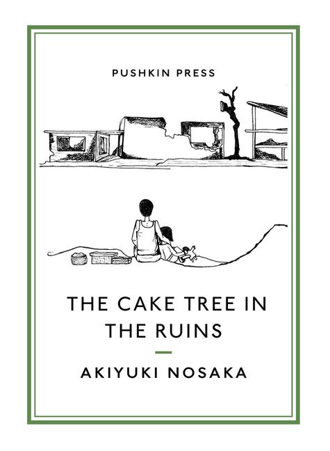 Cover: 9781782274186 | The Cake Tree in the Ruins | Akiyuki Nosaka | Taschenbuch | Englisch