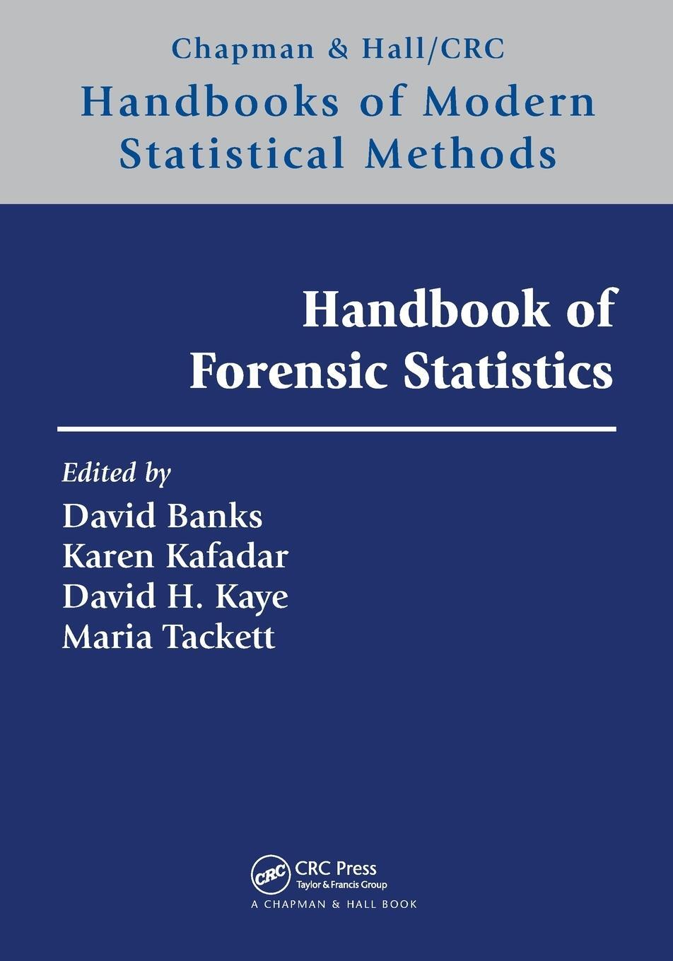 Cover: 9780367527723 | Handbook of Forensic Statistics | David L Banks (u. a.) | Taschenbuch