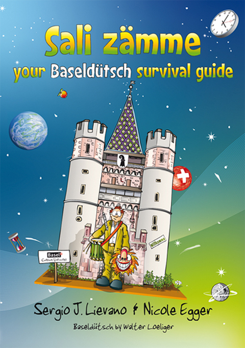 Cover: 9783905252262 | Sali zämme - your Baseldütsch survival guide | Lievano (u. a.) | Buch