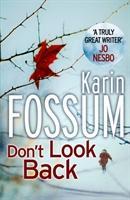 Cover: 9780099565468 | Don't Look Back | Inspector Sejer 2 | Karin Fossum | Taschenbuch