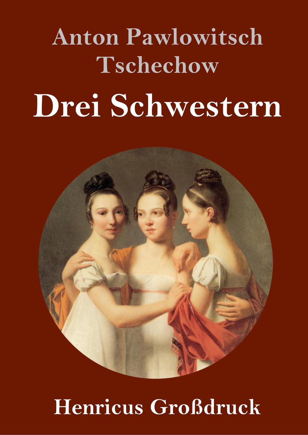Cover: 9783847842866 | Drei Schwestern (Großdruck) | Anton Pawlowitsch Tschechow | Buch