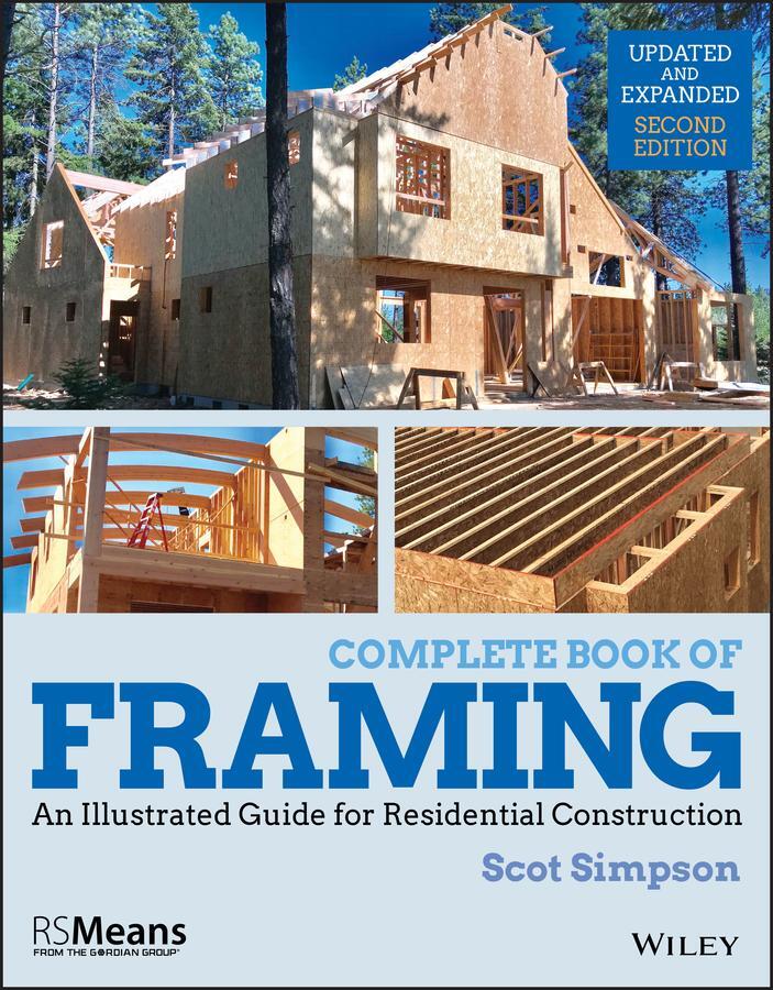 Cover: 9781119528524 | Complete Book of Framing | Scot Simpson | Taschenbuch | 384 S. | 2019