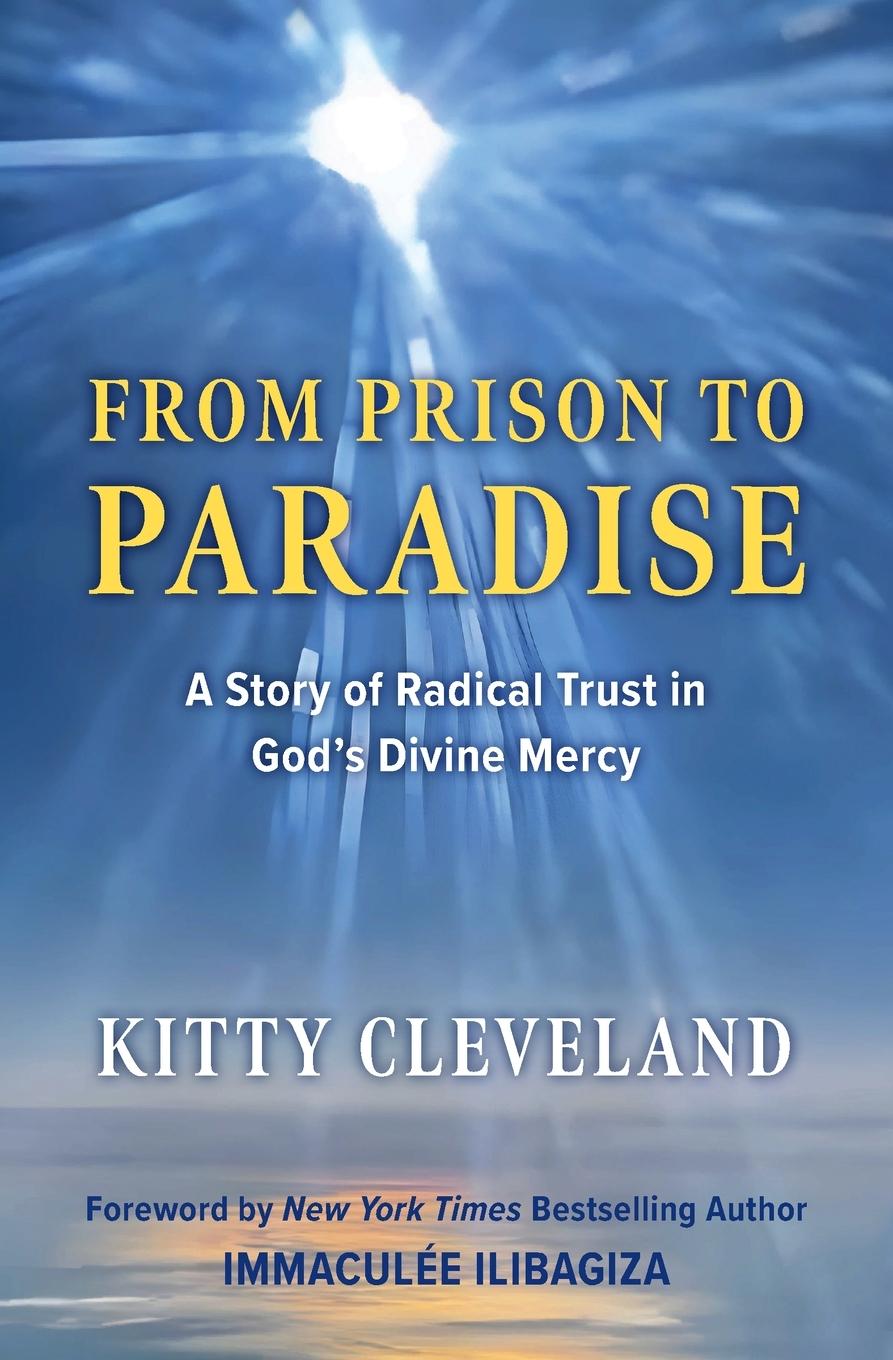 Cover: 9781593257309 | From Prison to Paradise | Kitty Cleveland | Taschenbuch | Englisch