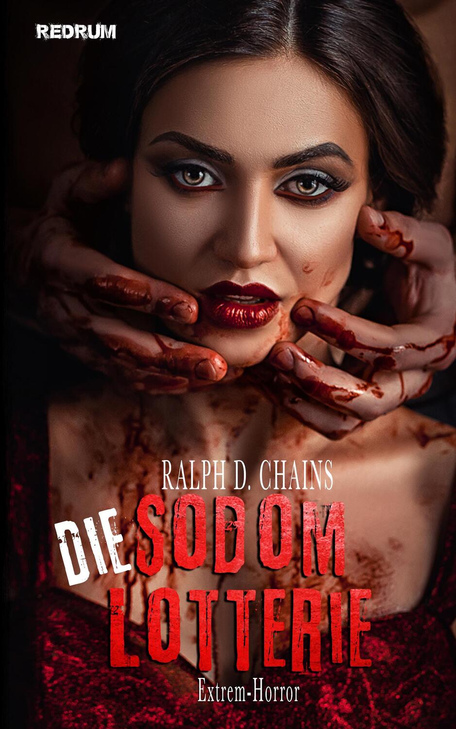 Cover: 9783959578592 | Die Sodom Lotterie | Ralph D. Chains | Taschenbuch | Deutsch | 2018