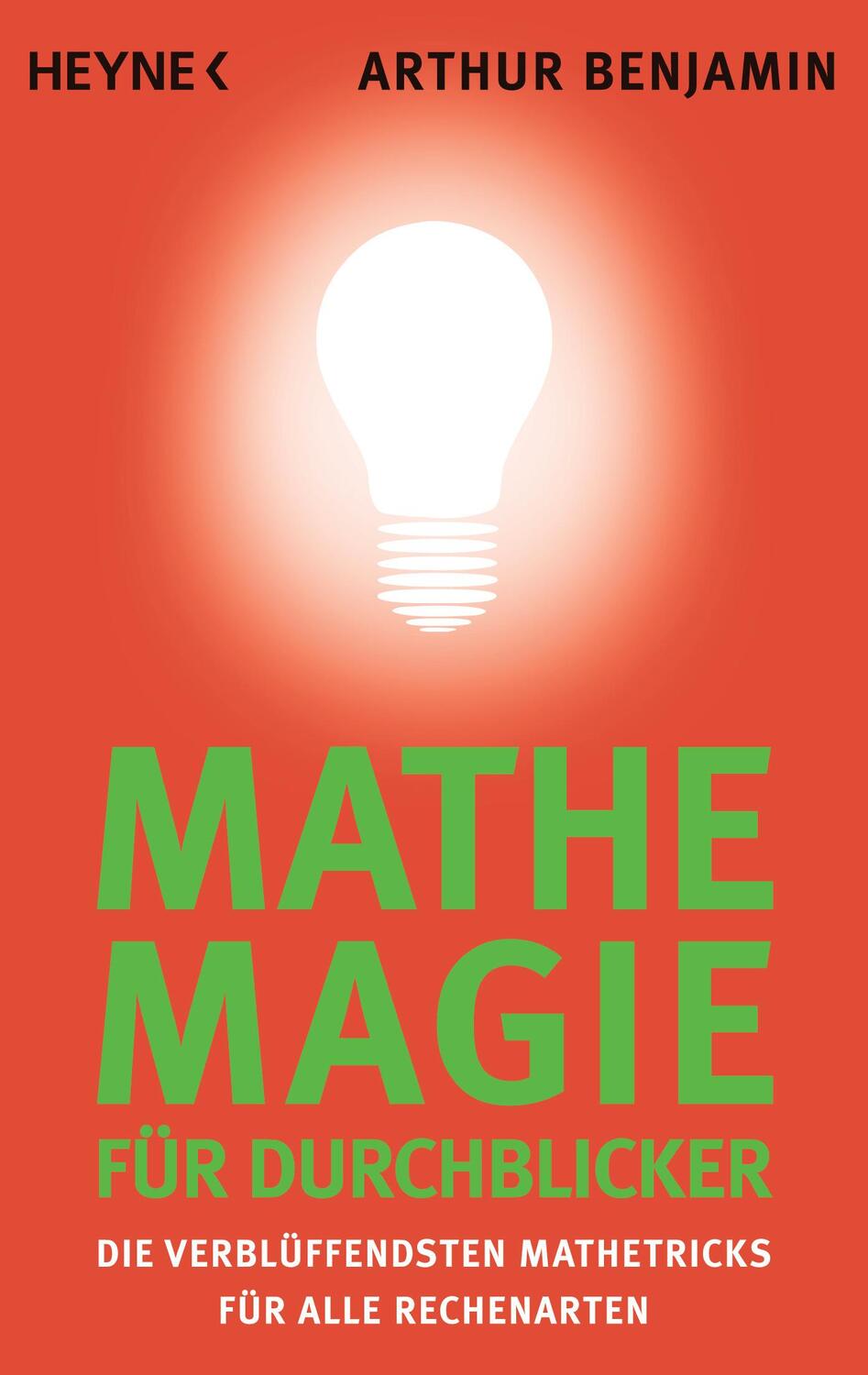 Cover: 9783453603936 | Mathe-Magie für Durchblicker | Arthur Benjamin | Taschenbuch | Deutsch