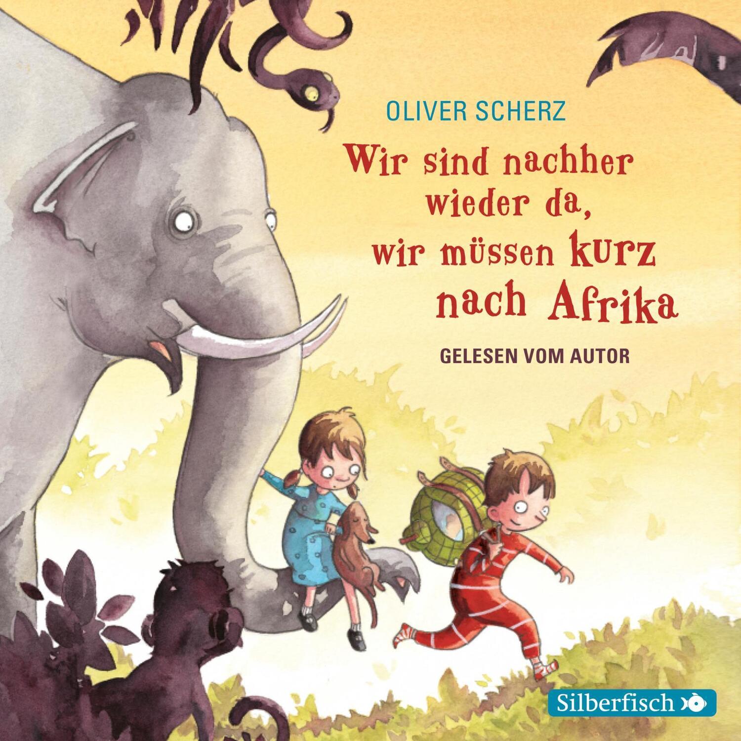 Cover: 9783745602883 | Wir sind nachher wieder da, wir müssen kurz nach Afrika | Scherz | CD