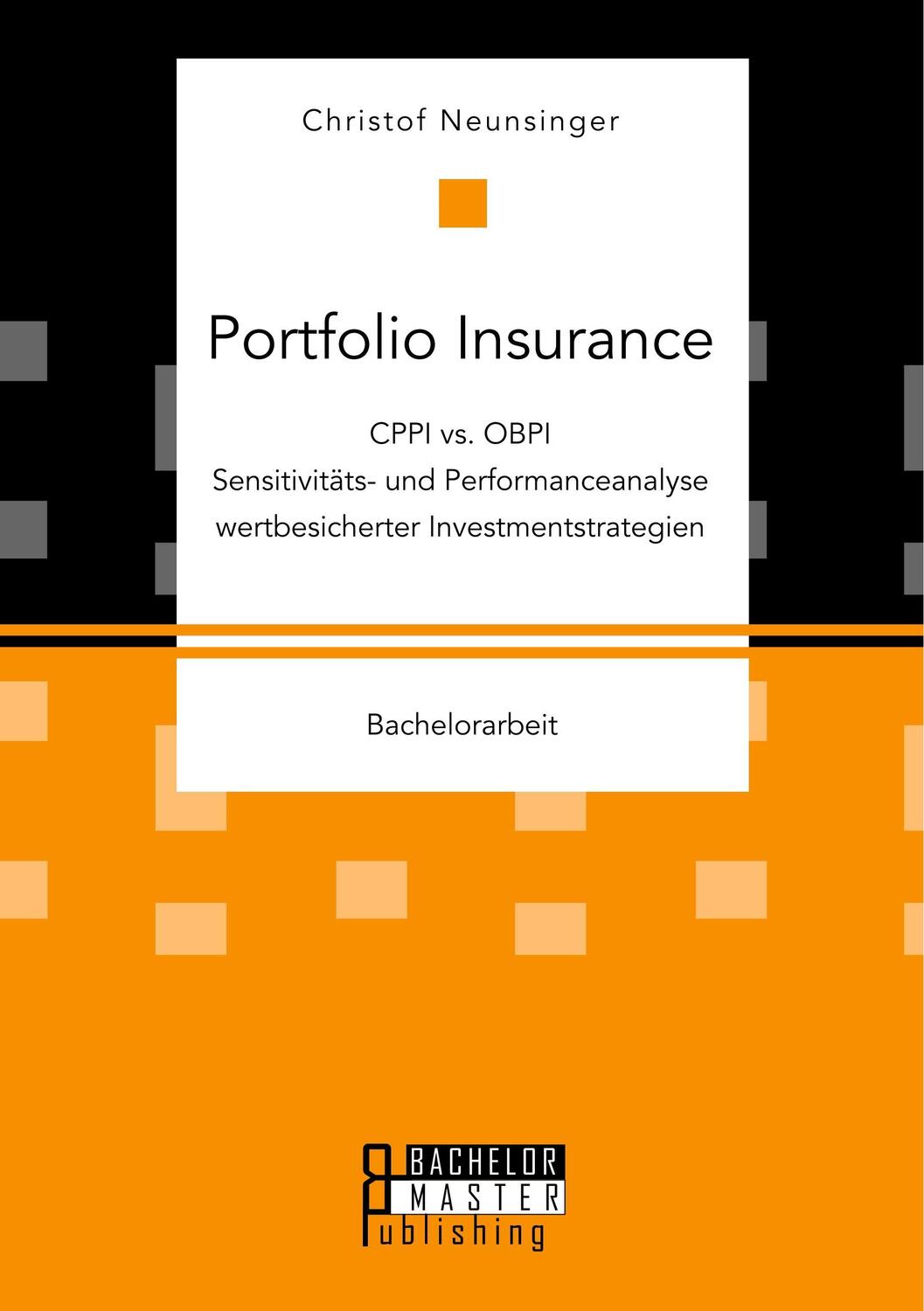 Cover: 9783959930550 | Portfolio Insurance: CPPI vs. OBPI. Sensitivitäts- und...