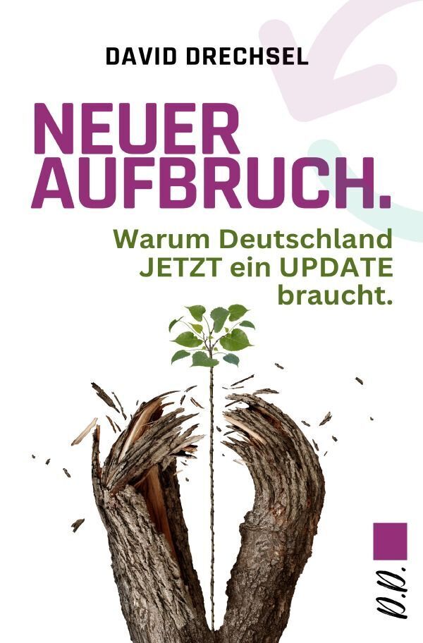 Cover: 9783758421945 | NEUER AUFBRUCH. | Warum Deutschland JETZT ein UPDATE braucht.. DE