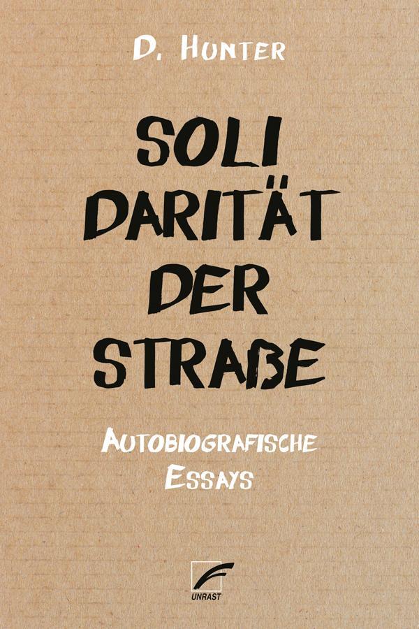 Cover: 9783897713925 | Solidarität der Straße | Autobiografische Essays | D. Hunter | Buch