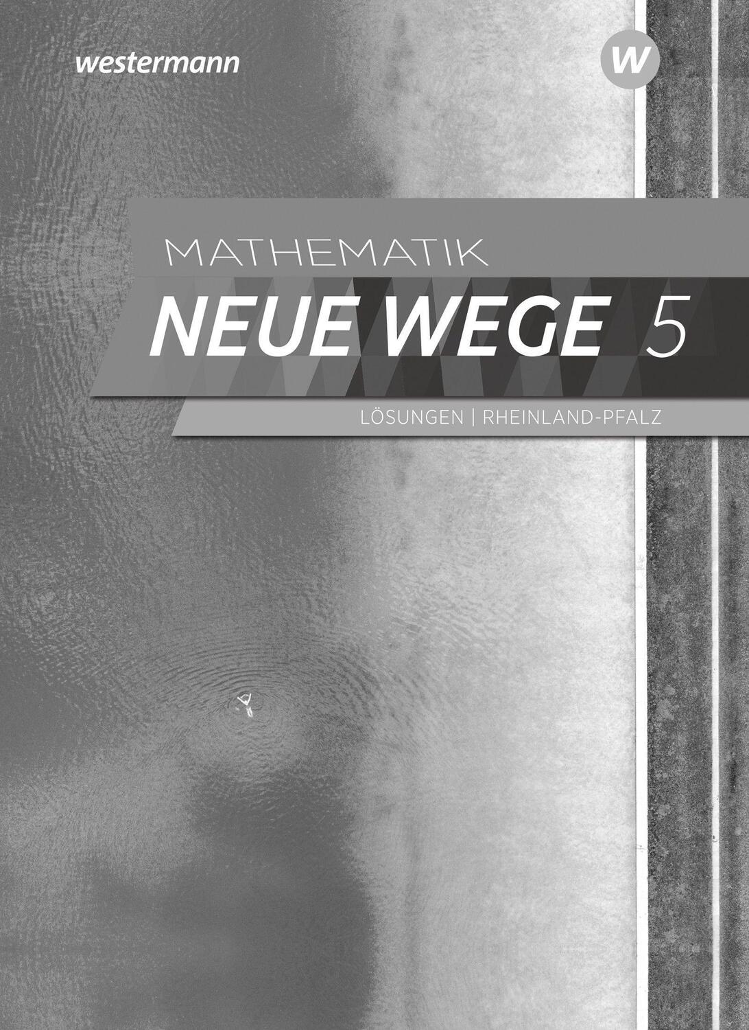 Cover: 9783141257656 | Mathematik Neue Wege SI 5. Lösungen. Für Rheinland-Pfalz | Taschenbuch