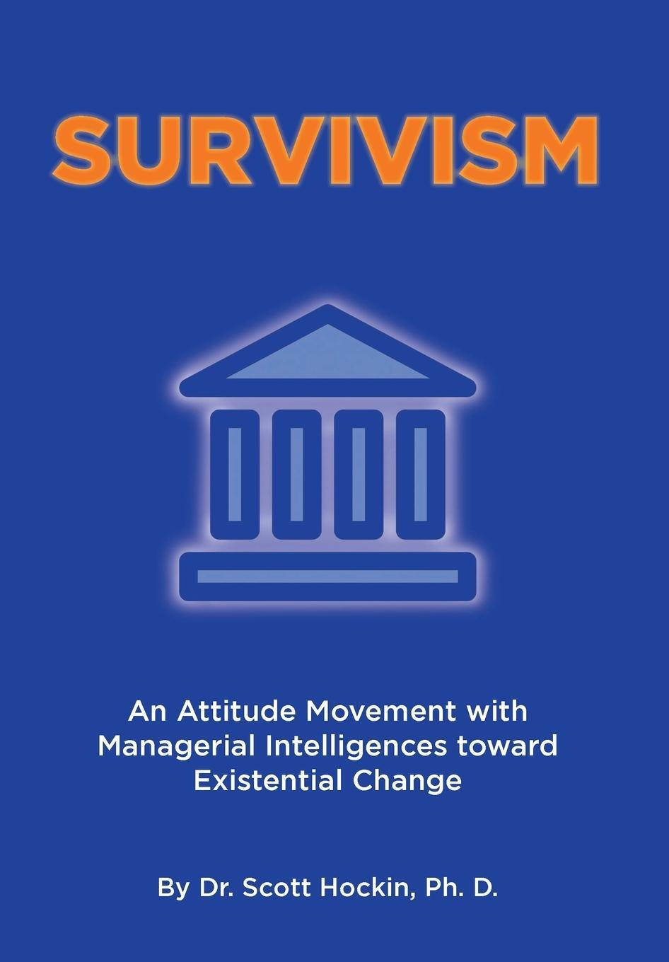 Cover: 9781662464317 | Survivism | Scott Hockin Ph. D. | Buch | Englisch | 2023