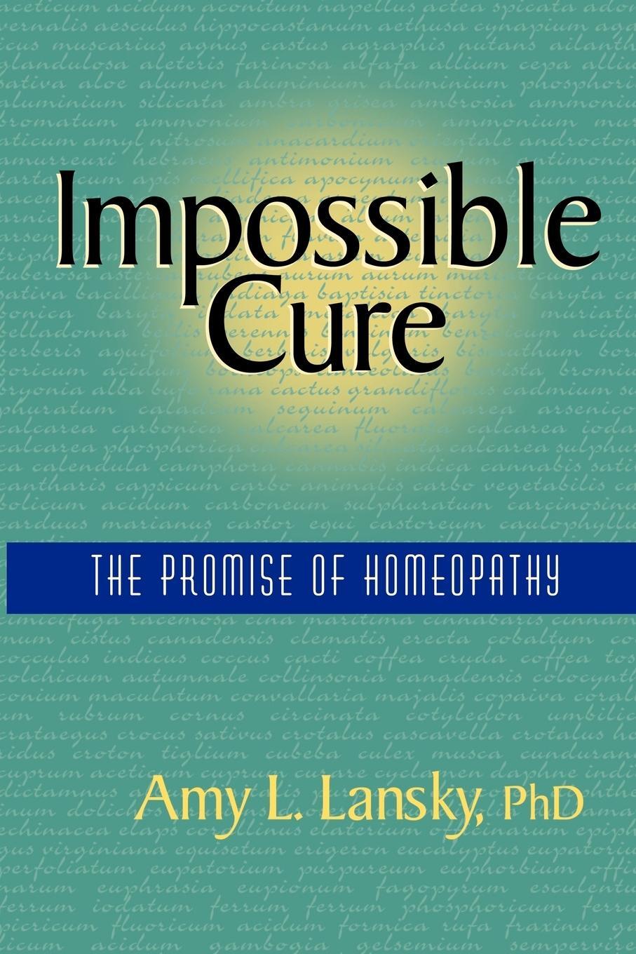 Cover: 9780972751407 | Impossible Cure | The Promise of Homeopathy | Amy L. Lansky | Buch