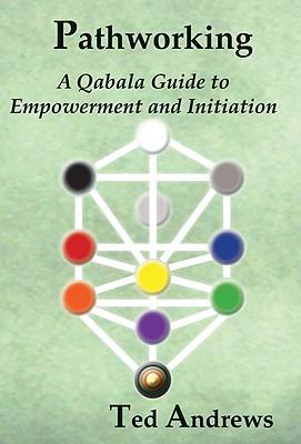 Cover: 9781888767605 | Pathworking and the Tree of Life: A Qabala Guide to Empowerment &amp;...