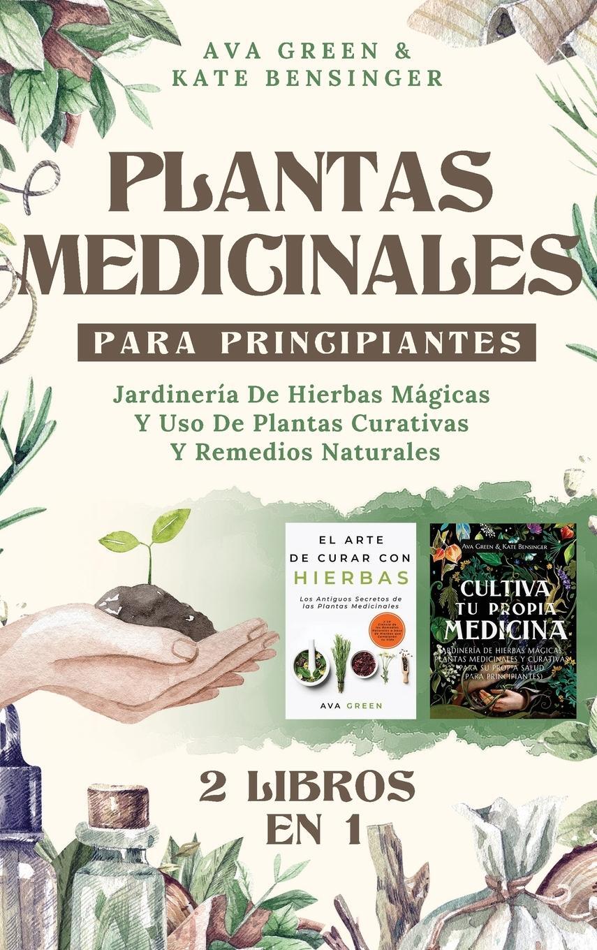 Cover: 9781956493238 | Plantas Medicinales Para Principiantes | Ava Green (u. a.) | Buch