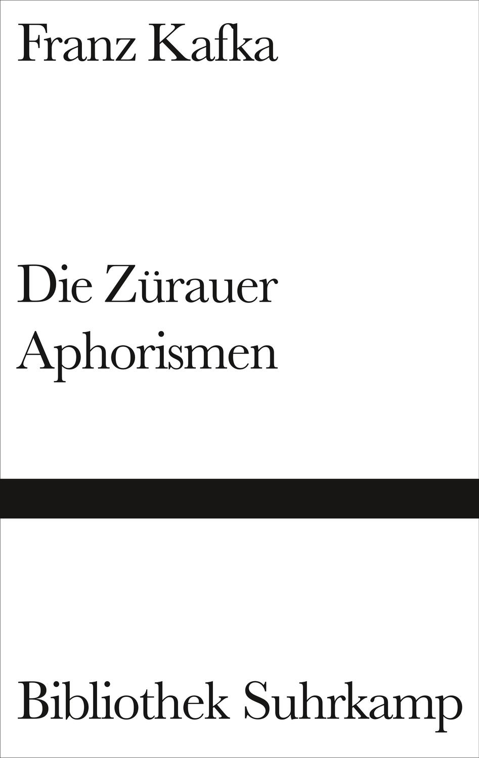 Cover: 9783518224083 | Die Zürauer Aphorismen | Franz Kafka | Buch | Bibliothek Suhrkamp