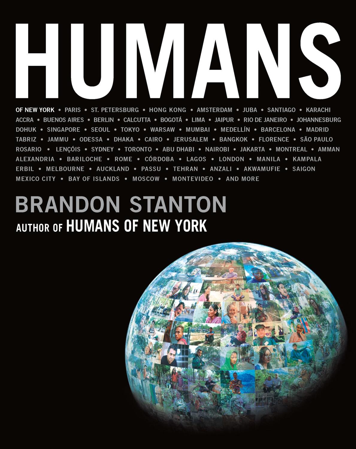 Cover: 9781250114297 | Humans | Brandon Stanton | Buch | With dust jacket | 448 S. | Englisch