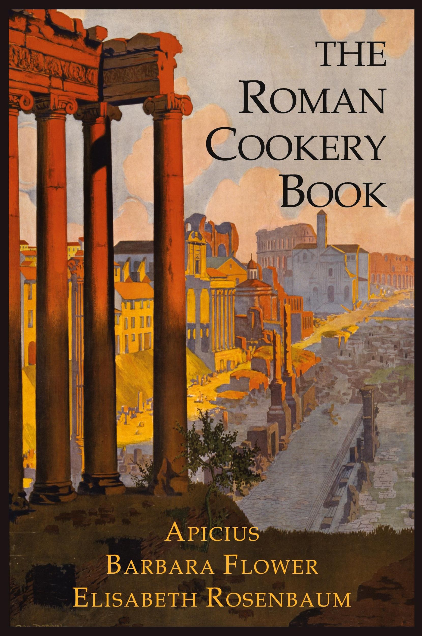 Cover: 9781614272397 | The Roman Cookery Book | Apicius (u. a.) | Taschenbuch | Englisch