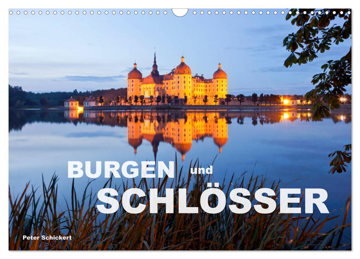 Cover: 9783435410866 | Burgen und Schlösser (Wandkalender 2025 DIN A3 quer), CALVENDO...